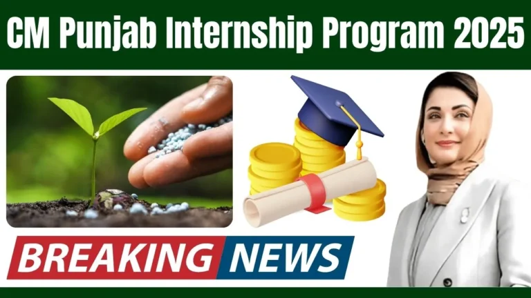 CM Punjab Internship Program 2025 for Agriculture Graduates – Apply Online with Full Details
